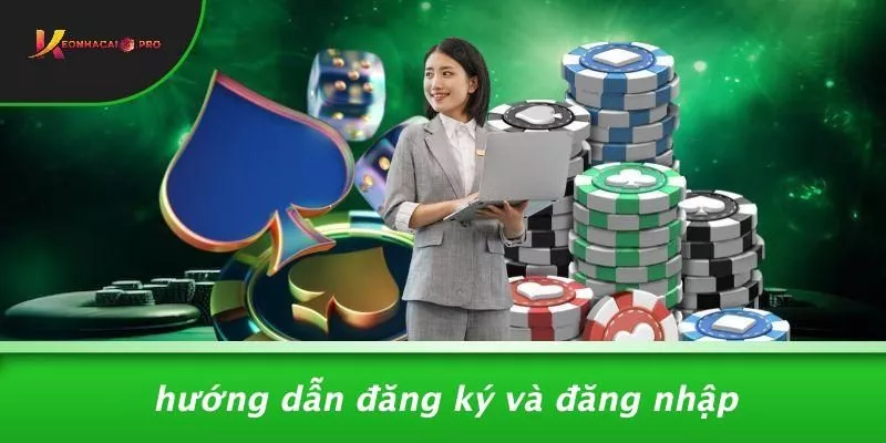 Hướng Dẫn Đăng Ký Và Đăng Nhập