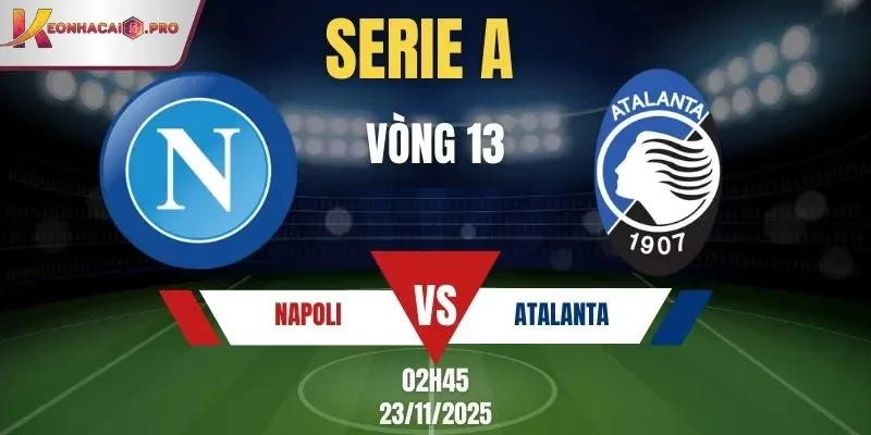 Nhận định Napoli vs Atalanta